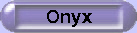 Onyx
